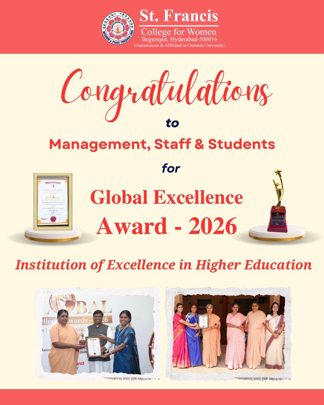 St.Francis college for Women has been conferred with the Global Excellence Award – 2026 in the category "Institution of Excellence in Higher Education."